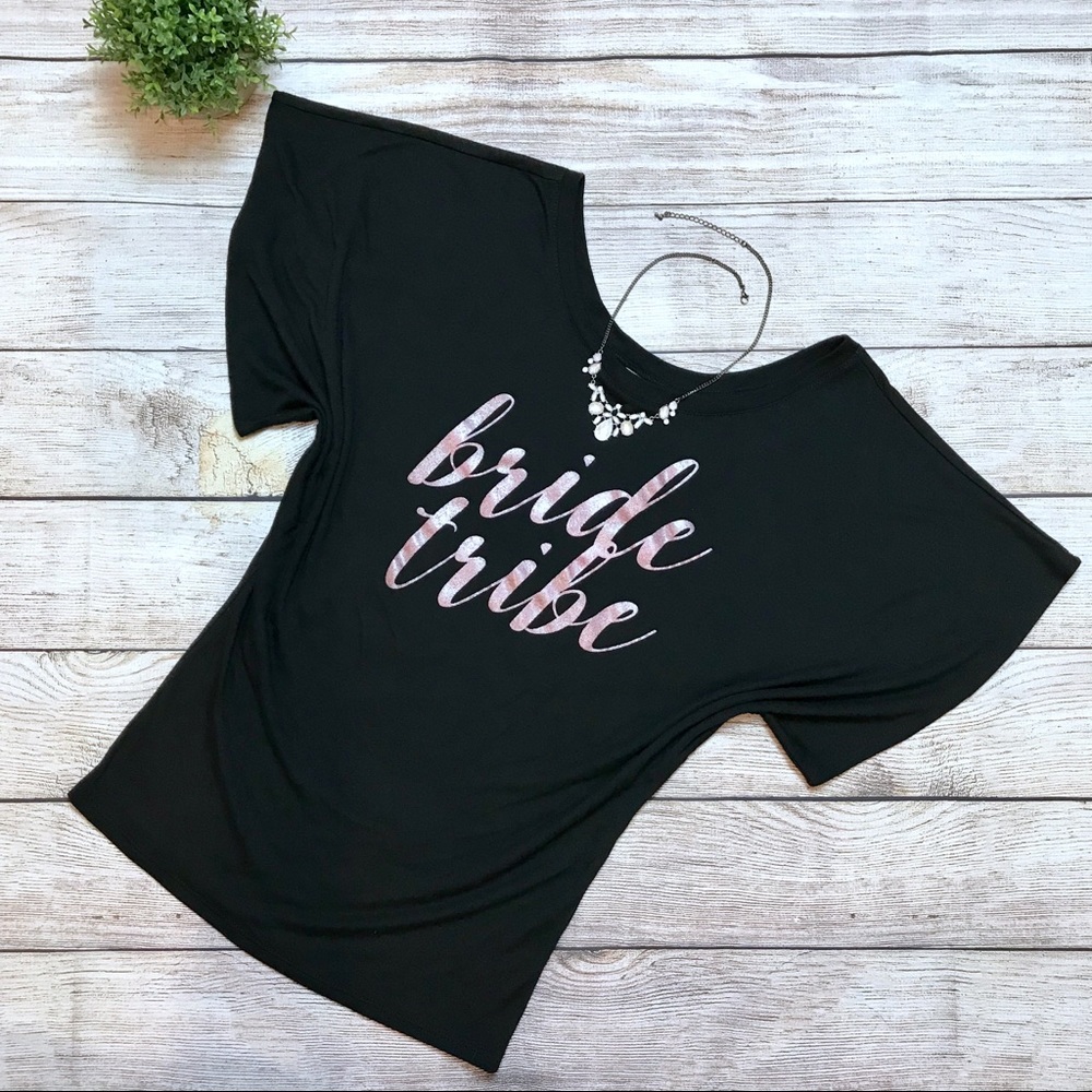 Bride Tribe Dolman Tee